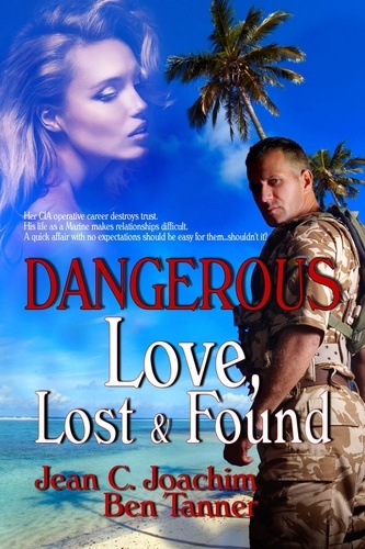  Jean C. Joachim - Dangerous Love Lost &amp; Found - Lost &amp; Found series, #2.