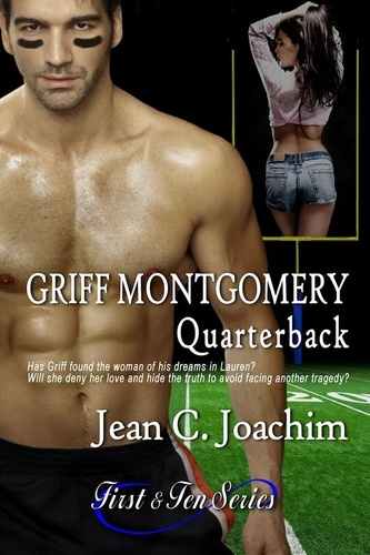  Jean C. Joachim - Griff Montgomery, Quarterback - First &amp; Ten, #1.