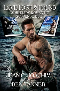 Love Lost &amp; Found, a military romantic suspense duet