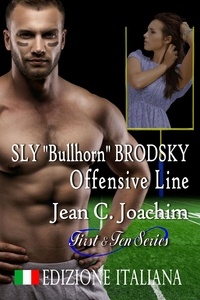  Jean C. Joachim - Sly "Bullhorn" Brodsky, Offensive Line (Edizione Italiana) - First &amp; Ten (Edizione Italiana), #5.