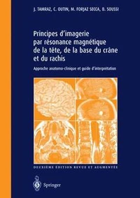 Imagerie par résonance magnétique de la tête et du rachis