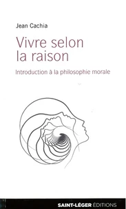 Vivre selon la raison