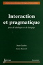 Jean Caelen - Interaction et pragmatique - Jeux de dialogue et de langage.