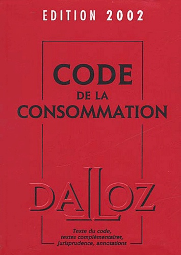Jean Calais-Auloy - Code De La Consommation 2002. 7eme Edition.