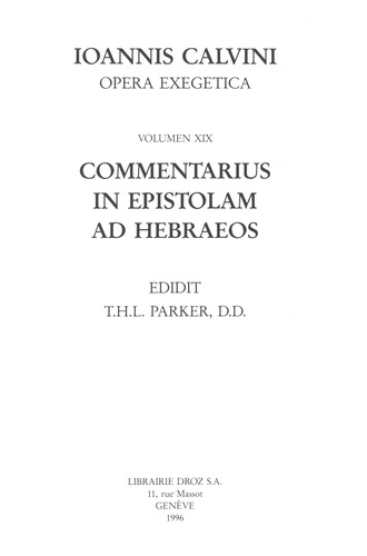 Commentarius in Epistolam ad Hebraeos. Series II. Opera exegetica