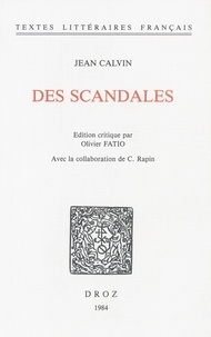 Jean Calvin - Des Scandales.
