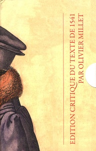 Jean Calvin - Institution de la religion chrétienne (1541) - Edition critique en 2 volumes.