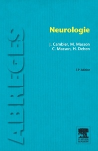 Jean Cambier et Maurice Masson - Neurologie.