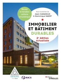 Jean Carassus et Dominique Naert - Immobilier et bâtiment durables - Réussir la transition carbone et numérique.