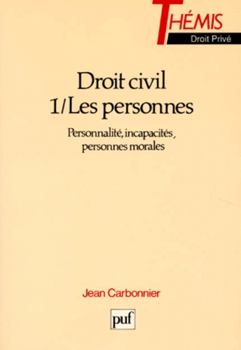 DROIT CIVIL. Tome 1, Les personnes,... de Jean Carbonnier - Livre - Decitre