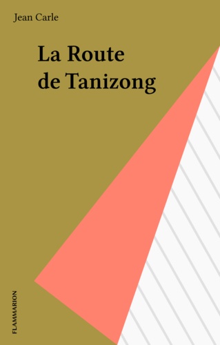 La Route de Tanizong