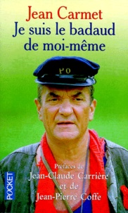 Jean Carmet - Je Suis Le Badaud De Moi-Meme.