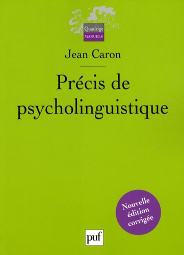 Precis De Psycholinguistique De Jean Caron Livre Decitre