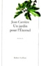 Jean Carrière - Un jardin pour l'éternel.