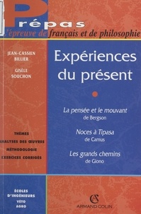Jean-Cassien Billier et Gisèle Souchon - Expériences du présent.