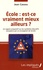 Ecole : est-ce vraiment mieux ailleurs ?. Un regard comparatif sur les systèmes éducatifs européens par un enseignant de terrain