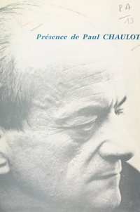 Jean Cassou et  Collectif - Présence de Paul Chaulot.