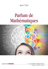 Jean Céa - Parfum de mathématiques.