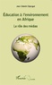 Jean-Célestin Edjangué - Education à l'environnement en Afrique - Le rôle des médias.