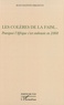 Jean-Célestin Edjangué - Les colères de la faim... - Pourquoi l'Afrique s'est embrasée en 2008.