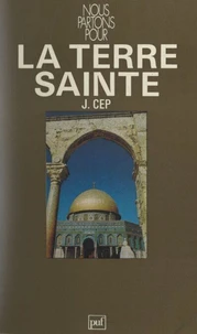 Nous partons pour la Terre Sainte