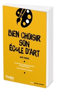Téléchargement gratuit de jar ebooks mobiles Bien choisir son école d'art par Jean Chabod (Litterature Francaise) PDB