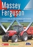 Jean Chaintreau - Massey Ferguson - L'histoire d'une marque mythique 1990-2020.