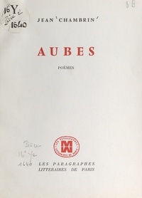 Jean Chambrin - Aubes.