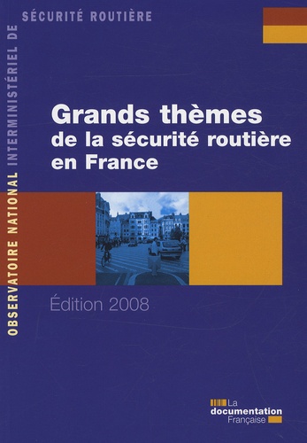Jean Chapelon et Maryse Lagache - Grands thèmes de la sécurité routière en France.