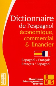 Jean Chapron et Pierre Gerboin - Dictionnaire de l'espagnol économique, commercial et financier - Espagnol-français/Français-espagnol.