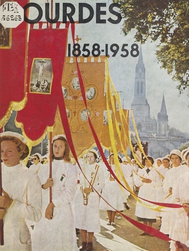 La victoire de Lourdes, 1858-1958