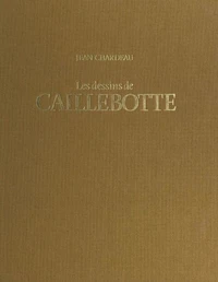 Les dessins de Caillebotte