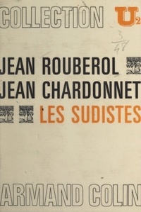 Jean Chardonnet et Jean Rouberol - Les Sudistes - Compléments économiques par Jean Chardonnet.
