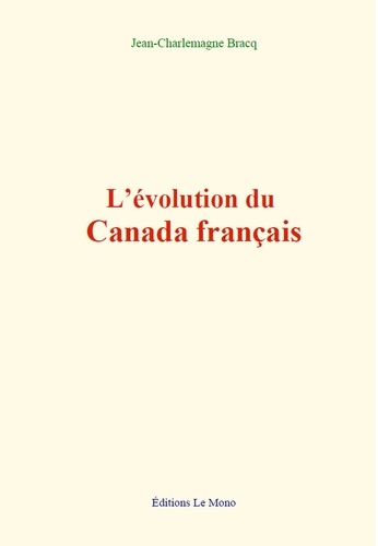 L’évolution du Canada français