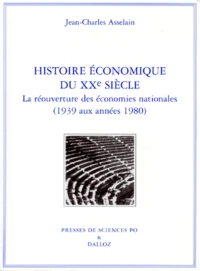 HISTOIRE ECONOMIQUE DU XXEME SIECLE.