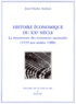 Jean-Charles Asselain - HISTOIRE ECONOMIQUE DU XXEME SIECLE. - La réouverture des économies nationales (1939 aux années 1980).