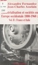 Jean-Charles Asselain et Alexandre Fernandez - Industrialisation Et Societes En Europe Occidentale 1880-1960. Volume 2, France Et Italie.