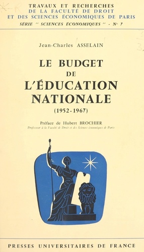 Le budget de l'Éducation nationale. 1952-1967