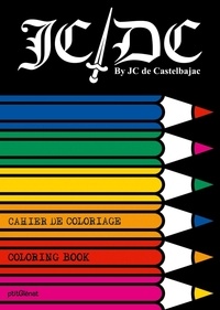 Jean-Charles de Castelbajac - JC/DC - Cahier de coloriage.