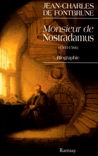 Jean-Charles de Fontbrune - Monsieur De Nostradamus. Biographie.