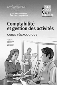 Comptabilité et gestion des activités 1e Bac pro secrétariat-comptabilité