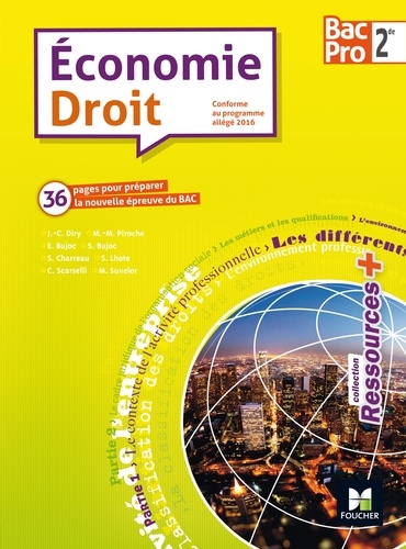 Jean-Charles Diry et Marie-Madeleine Piroche - Economie Droit 2de Bac Pro.