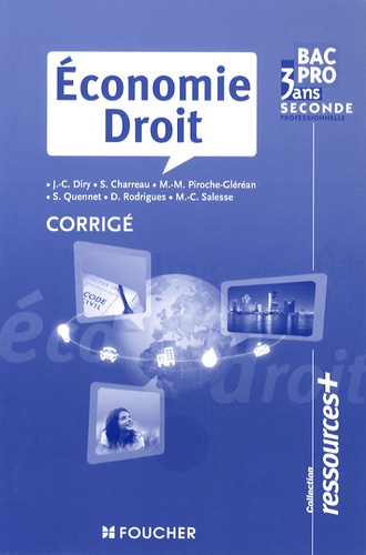 Jean-Charles Diry - Economie Droit 2e Bac pro - Corrigé.