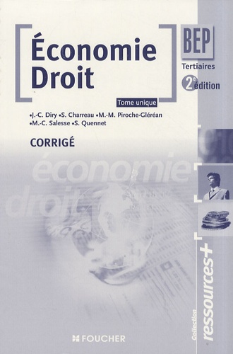 Jean-Charles Diry - Economie Droit BEP tertiaires - Corrigé.