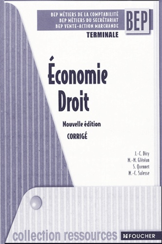 Jean-Charles Diry - Economie Droit Tle BEP - Corrigé.