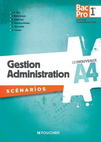Jean-Charles Diry et Isabelle Malbranque - Gestion Administration Bac Pro 1re - Scénarios.
