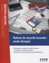Jean-Charles Du Bellay - Notices de sécurité incendie : mode d'emploi.