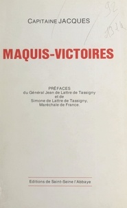 Jean-Charles Duboin (Capitaine Jacques) et Jean de Lattre de Tassigny - Maquis-victoires.