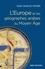 L'Europe et les géographes arabes du Moyen Age (IXe-XVe siècle). "La grande terre" et ses peuples. Conceptualisation d'un espace ethnique et politique