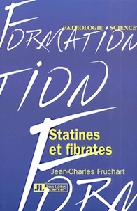 Jean-Charles Fruchart - Statines et fibrates.